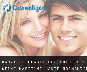Barville plastische chirurgie (Seine-Maritime, Haute-Normandie)