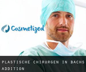 Plastische Chirurgen in Bachs Addition