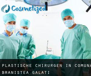 Plastische Chirurgen in Comuna Braniştea (Galaţi)