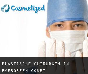 Plastische Chirurgen in Evergreen Court