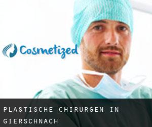 Plastische Chirurgen in Gierschnach