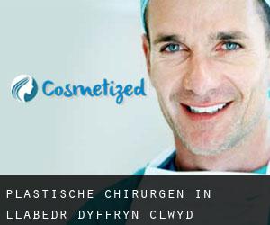 Plastische Chirurgen in Llabedr-Dyffryn-Clwyd