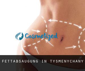 Fettabsaugung in Tysmenychany