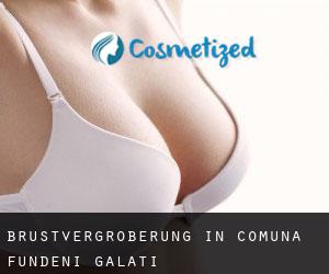Brustvergrößerung in Comuna Fundeni (Galaţi)