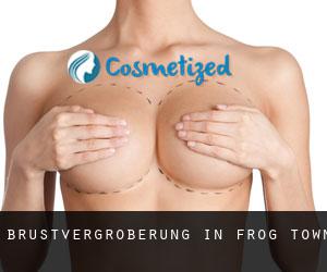 Brustvergrößerung in Frog Town