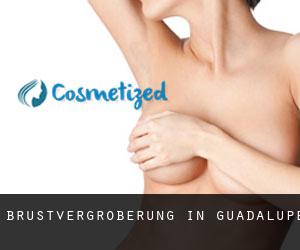 Brustvergrößerung in Guadalupe