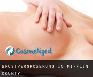 Brustvergrößerung in Mifflin County