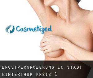Brustvergrößerung in Stadt Winterthur (Kreis 1)