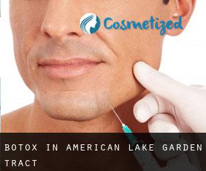 Botox in American Lake Garden Tract