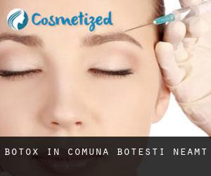 Botox in Comuna Boteşti (Neamţ)
