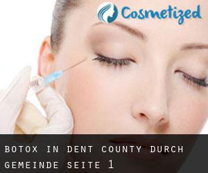 Botox in Dent County durch gemeinde - Seite 1