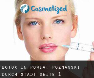 Botox in Powiat poznański durch stadt - Seite 1
