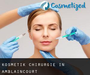 Kosmetik Chirurgie in Amblaincourt