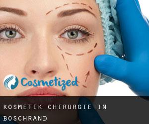 Kosmetik Chirurgie in Boschrand
