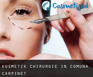 Kosmetik Chirurgie in Comuna Cărpinet