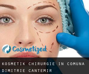 Kosmetik Chirurgie in Comuna Dimitrie Cantemir