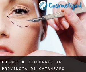Kosmetik Chirurgie in Provincia di Catanzaro