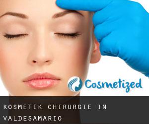 Kosmetik Chirurgie in Valdesamario