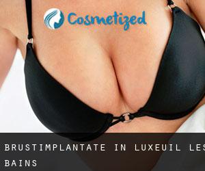 Brustimplantate in Luxeuil-les-Bains