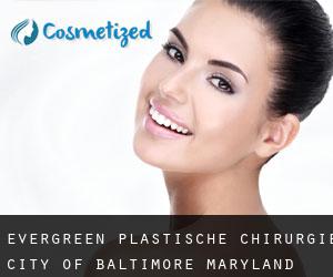 Evergreen plastische chirurgie (City of Baltimore, Maryland)