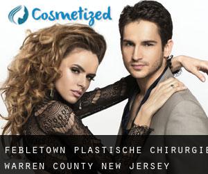 Febletown plastische chirurgie (Warren County, New Jersey)