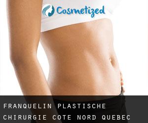 Franquelin plastische chirurgie (Côte-Nord, Quebec)