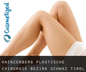 Hainzenberg plastische chirurgie (Bezirk Schwaz, Tirol)