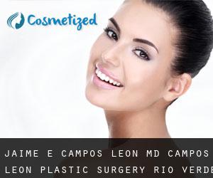 Jaime E. CAMPOS-LEON MD. Campos Leon Plastic Surgery (Río Verde)