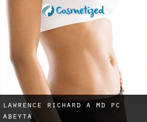 Lawrence Richard A MD PC (Abeyta)