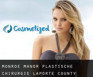Monroe Manor plastische chirurgie (LaPorte County, Indiana)