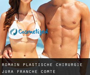 Romain plastische chirurgie (Jura, Franche-Comté)